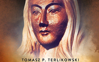 Tomasz Terlikowski: Akita. Objawienia i przesłania